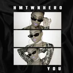 You - Single by HMTWNHERO album reviews, ratings, credits
