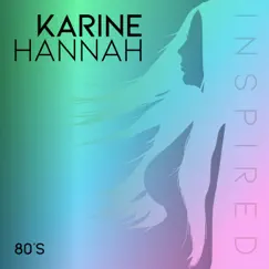 80's by Karine Hannah album reviews, ratings, credits