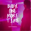 Baby One More Time (Male Version) - Single album lyrics, reviews, download