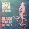 Black Seas of Infinity - EP album lyrics, reviews, download