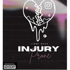 Injury Prone - Single by Jimmy Mack album reviews, ratings, credits