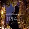 Triad - Single album lyrics, reviews, download