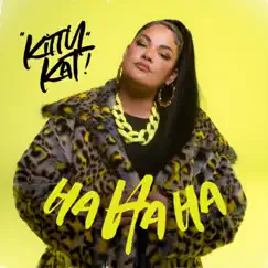 HA HA HA - Single by Kitty Kat album reviews, ratings, credits