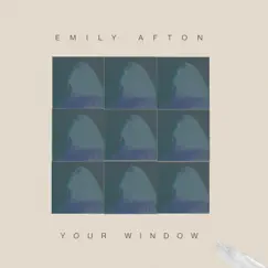 Your Window - Single by Emily Afton album reviews, ratings, credits