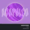 Acapulco (Electro Acoustic Mix) - Single album lyrics, reviews, download