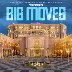 Big Moves - Single by Terror album reviews, ratings, credits