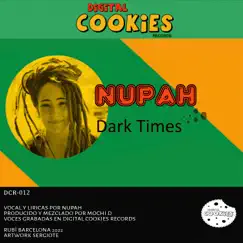 Dark Times - Single by Nupah album reviews, ratings, credits