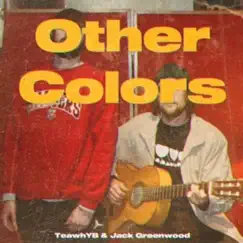 Other Colors by Jack Greenwood & TeawhYB album reviews, ratings, credits