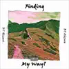 Finding My Way album lyrics, reviews, download