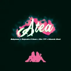 Atea (feat. Eduardo Glock, Alejandro N Damn & Rico TFP) - Single by Babymoon album reviews, ratings, credits