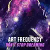 Don't Stop Dreaming - Single album lyrics, reviews, download