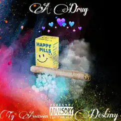 A Drug - Single by Ty Assassin album reviews, ratings, credits