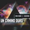 Un Camino Duro - Single album lyrics, reviews, download