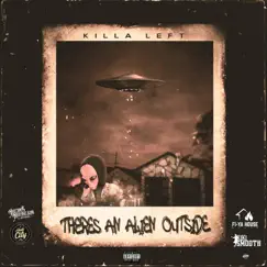 There's an Alien Outside - Single by KILLALEFT album reviews, ratings, credits