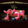 Tommorow (Freestyle) - Single album lyrics, reviews, download