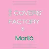 The Covers’ Factory & Mariló (feat. Mariló) album lyrics, reviews, download