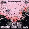Mobbin Thru the Rain - Single album lyrics, reviews, download