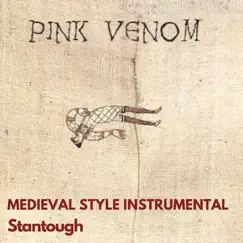 Pink Venom - Medieval Style Instrumental - Single by Stantough album reviews, ratings, credits