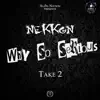 Why so Serious? Take 2 - EP album lyrics, reviews, download