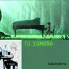 Tu Sombra - Single album lyrics, reviews, download