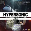 Hypersonic (feat. Lethal & Sparta Musiq) - Single album lyrics, reviews, download