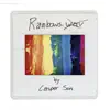 Rainbows - Single album lyrics, reviews, download