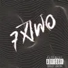 7xTwo album lyrics, reviews, download
