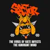 The Virus of Hate Infects the Ignorant Mind - EP album lyrics, reviews, download