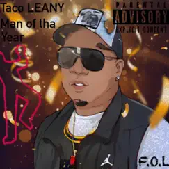 Man of Tha Year - Single by Taco Leany album reviews, ratings, credits