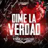 Dime la Verdad - Single album lyrics, reviews, download