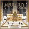 Fabulous Christmas album lyrics, reviews, download