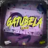 Gatubela - Single album lyrics, reviews, download