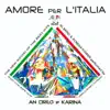 Amore per l'Italia album lyrics, reviews, download