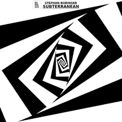 Subterranean - Single by Stephan Bobinger album reviews, ratings, credits