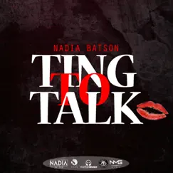 Ting to Talk - Single by Nadia Batson album reviews, ratings, credits