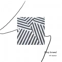 Stay Around - Single by Kamoo album reviews, ratings, credits