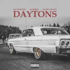Daytons - Single by Jay Worthy, Harry Fraud & Ramirez album reviews, ratings, credits