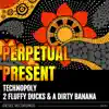 Technopoly / 2 Fluffy Ducks & a Dirty Banana - Single album lyrics, reviews, download