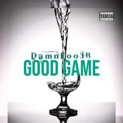 Good Game - Single (feat. Cubodaji) - Single by Damnfoojb album reviews, ratings, credits