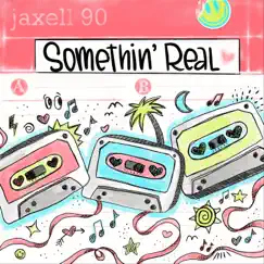 Somethin' Real - Single by Jacqui Fauni album reviews, ratings, credits