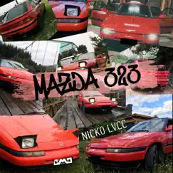Mazda 323 - Single by Nicko LVCC album reviews, ratings, credits