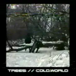 Cold.World by Trees album reviews, ratings, credits