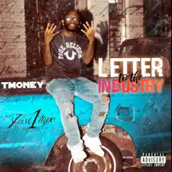 Letter to the Industry - Single by Tmoney Jasi1time album reviews, ratings, credits