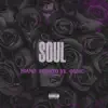 Soul (feat. Niand & Desic) - Single album lyrics, reviews, download