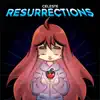 Resurrections (From "Celeste") - Single album lyrics, reviews, download
