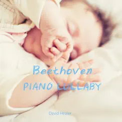 Beethoven: Diabelli Sonata in F Major Op. 168, No.1 1st Mov. (Arr. for Piano by David Healer) [Piano Lullaby Version] Song Lyrics