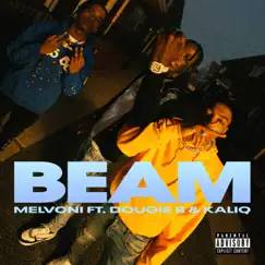 BEAM (feat. Dougie B & KALIQ) Song Lyrics
