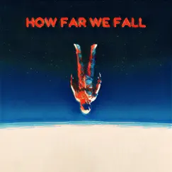 How Far We Fall Song Lyrics