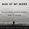 Man of my Word - Single album lyrics, reviews, download