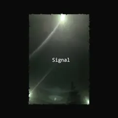 Signal - Single by Kyle Bent album reviews, ratings, credits